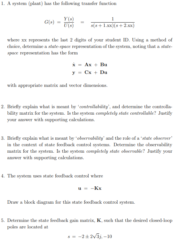 1 A System Plant Has The Following Transfer Function G S Y S U S 1 S S 1 Xx S 2 Xx Where Xx Represents The L 1