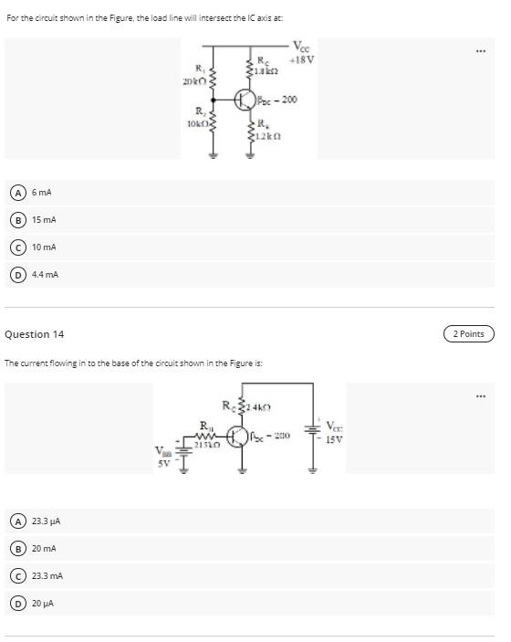 For The Circuit Shown In The Figure The Load Line Will Intersect The Ic Axis At Voc 18v 132 20 Ww Pec 200 R 10202 R 1