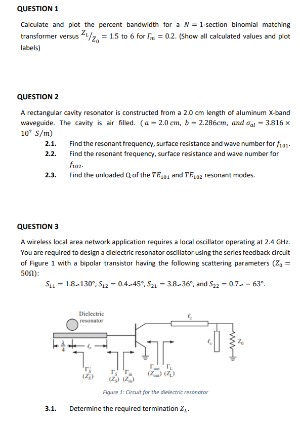 Question 1 Calculate And Plot The Percent Bandwidth For A N 1 Section Binomial Matching Transformer Versus 24 2 1 5 1