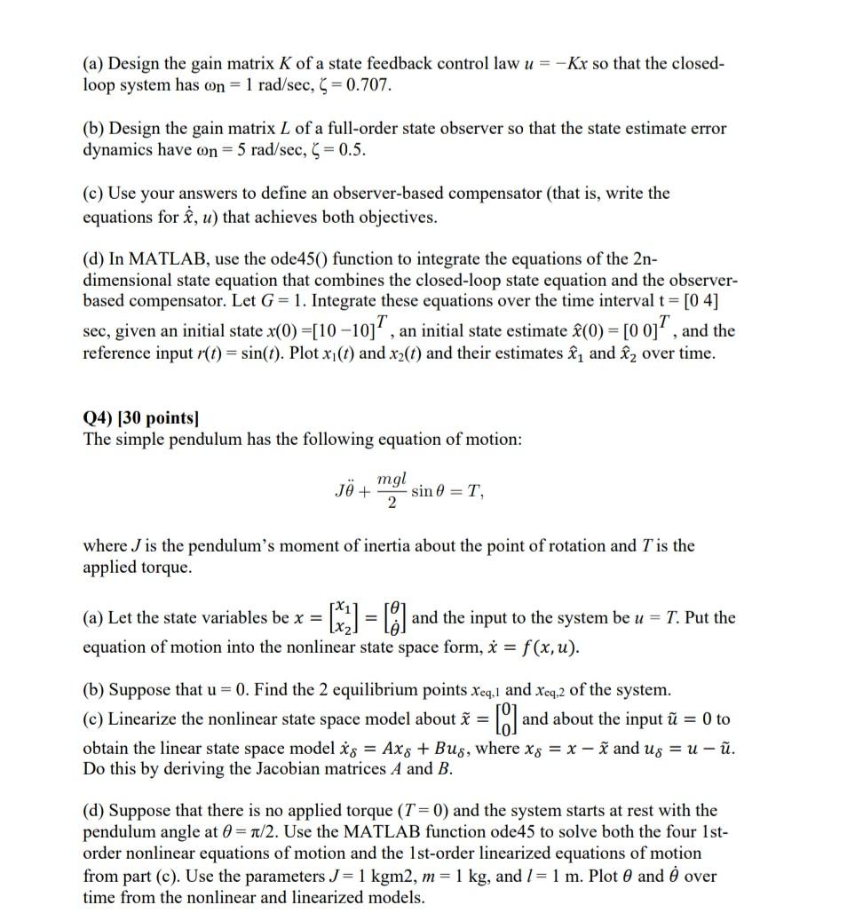 Q3 30 Points Consider The Following State Equation Ch U Y 1 0 X A Design The Gain Matrix K Of 2