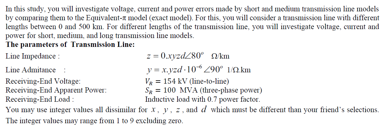 In This Study You Will Investigate Voltage Current And Power Errors Made By Short And Medium Transmission Line Models 1