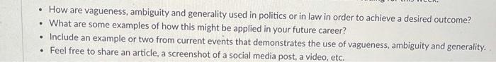 How Are Vagueness Ambiguity And Generality Used In Politics Or In Law In Order To Achieve A Desired Outcome What A 1