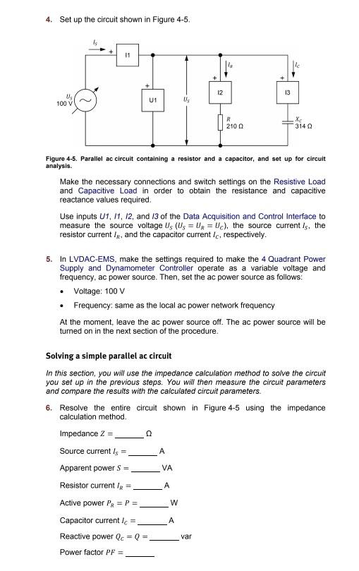 4 Set Up The Circuit Shown In Figure 4 5 11 12 13 U1 100 V Us R 2100 X 314 Figure 4 5 Parallel Ac Circuit Containing 1