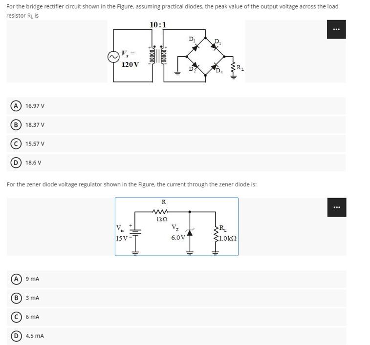 For The Bridge Rectifier Circuit Shown In The Figure Assuming Practical Diodes The Peak Value Of The Output Voltage Ac 1