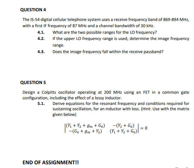 Question 4 The 15 54 Digital Cellular Telephone System Uses A Receive Frequency Band Of 869 894 Mhz With A First If Fre 1