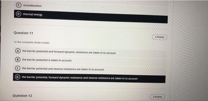 Recombination Thermal Energy Question 11 2 Points In The Complete Diode Model The Barrier Potential And Forward Dynam 1