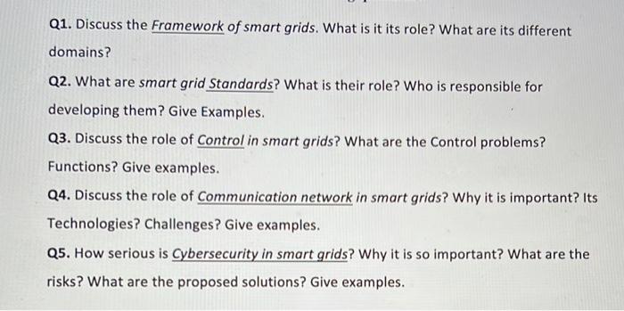 Q1 Discuss The Framework Of Smart Grids What Is It Its Role What Are Its Different Domains Q2 What Are Smart Grid S 1