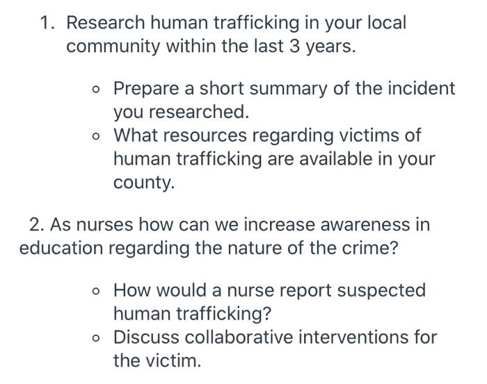 1 Research Human Trafficking In Your Local Community Within The Last 3 Years O Prepare A Short Summary Of The Incident 1