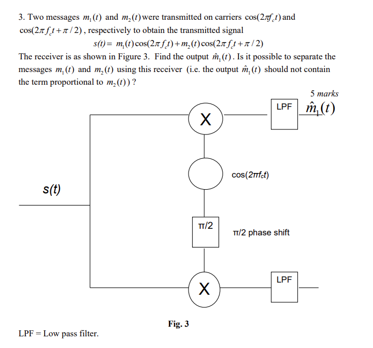 3 Two Messages M T And M T Were Transmitted On Carriers Cos 24 T And Cos 21 Ft R 2 Respectively To Obtain The Tran 1