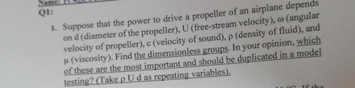 Nam Qi 1 Suppose That The Power To Drive A Propeller Of An Airplane Depends Ond Diameter Of The Propeller U Free S 1