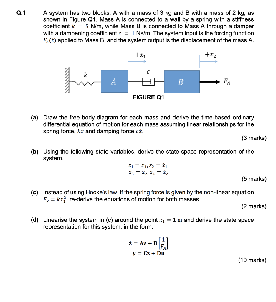 Q 1 A System Has Two Blocks A With A Mass Of 3 Kg And B With A Mass Of 2 Kg As Shown In Figure Q1 Mass A Is Connected 1