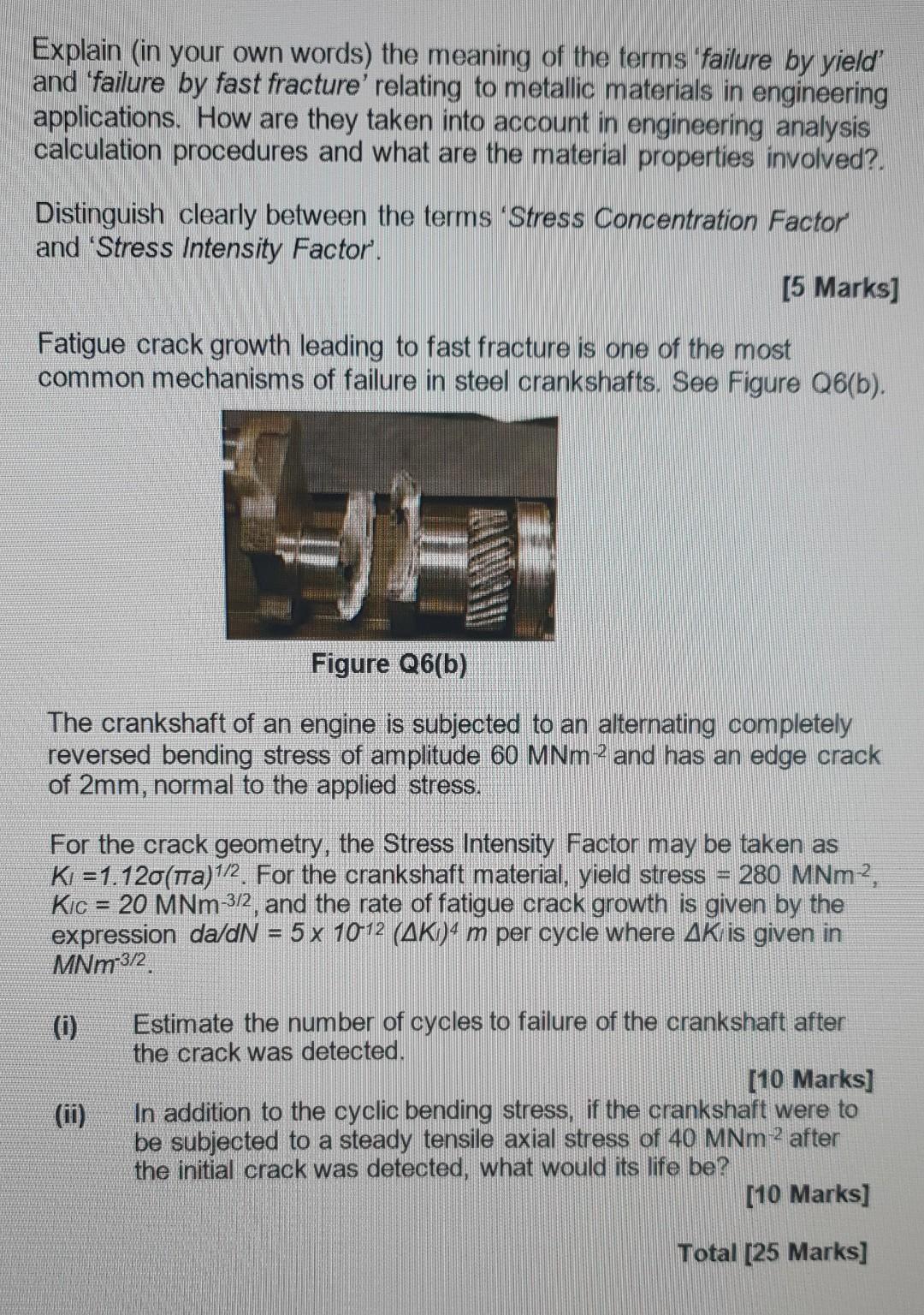 Explain In Your Own Words The Meaning Of The Terms Failure By Yield And Failure By Fast Fracture Relating To Metal 1