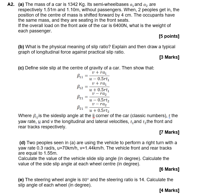 A2 A The Mass Of A Car Is 1342 Kg Its Semi Wheelbases A And Az Are Respectively 1 51m And 1 10m Without Passengers 1