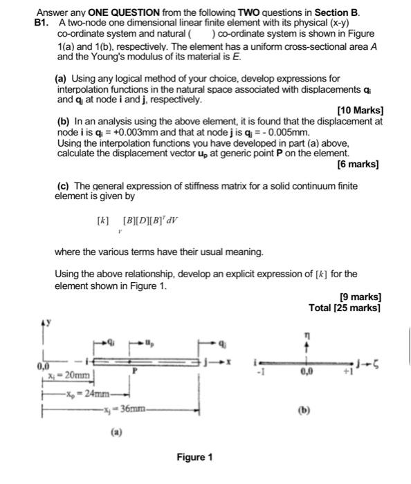 Answer Any One Question From The Following Two Questions In Section B B1 A Two Node One Dimensional Linear Finite Elem 1