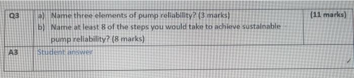 Q3 11 Marks A Name Three Elements Of Pump Reliability 3 Marks B Name At Least 8 Of The Steps You Would Take To Ac 1