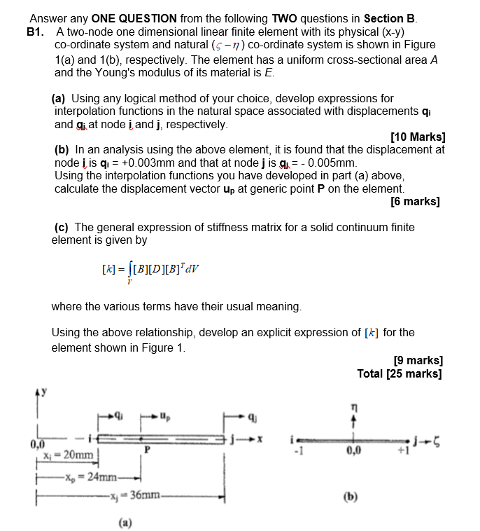 Answer Any One Question From The Following Two Questions In Section B B1 A Two Node One Dimensional Linear Finite Elem 1