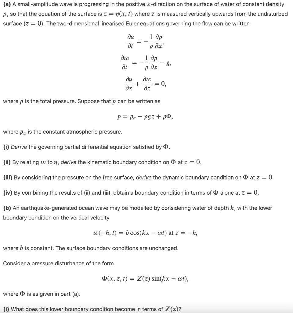 A A Small Amplitude Wave Is Progressing In The Positive X Direction On The Surface Of Water Of Constant Density P So 1