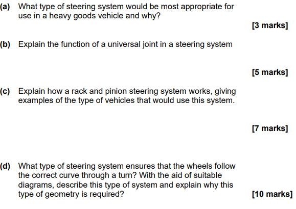 A What Type Of Steering System Would Be Most Appropriate For Use In A Heavy Goods Vehicle And Why 3 Marks B Expla 1