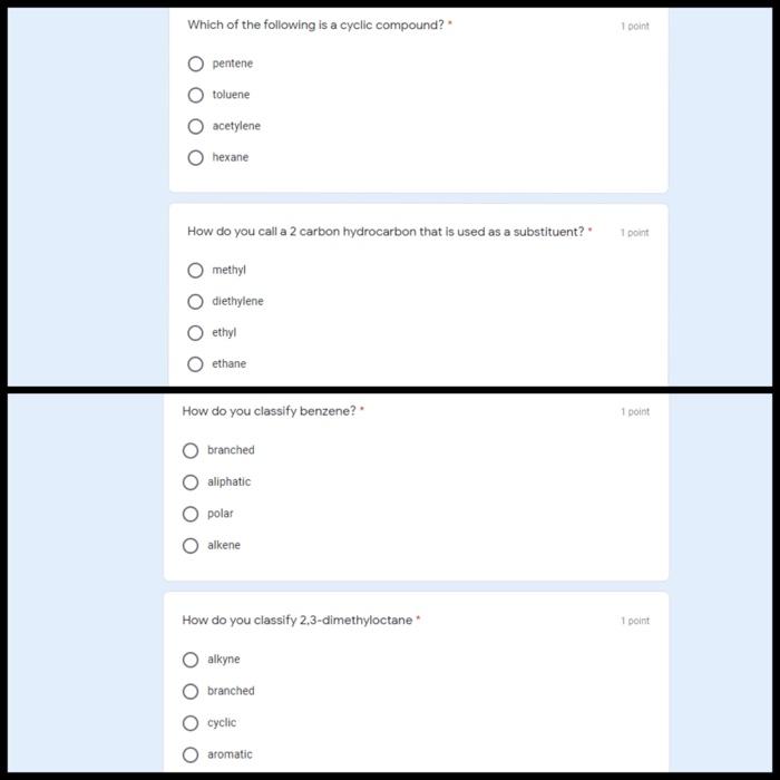Which Of The Following Is A Cyclic Compound 1 Point Pentene Toluene Acetylene Hexane How Do You Call A 2 Carbon Hydroca 1