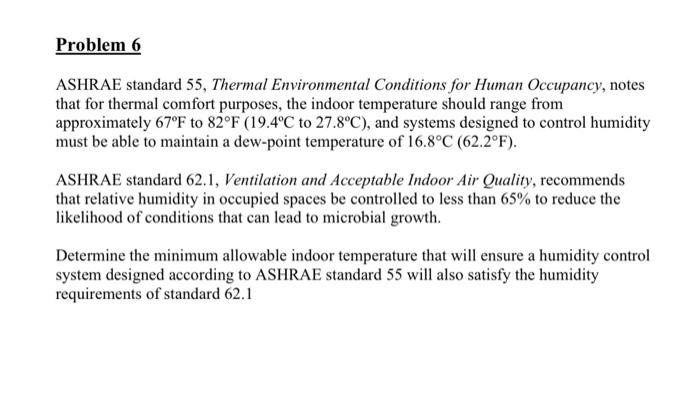 Problem 6 Ashrae Standard 55 Thermal Environmental Conditions For Human Occupancy Notes That For Thermal Comfort Purpo 1