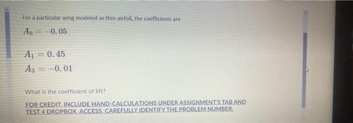 For A Particular Wing Modeled As Thin Airfoil The Coefficients Are Ao 0 05 Aj 0 45 Az 0 01 What Is The Coefficien 1