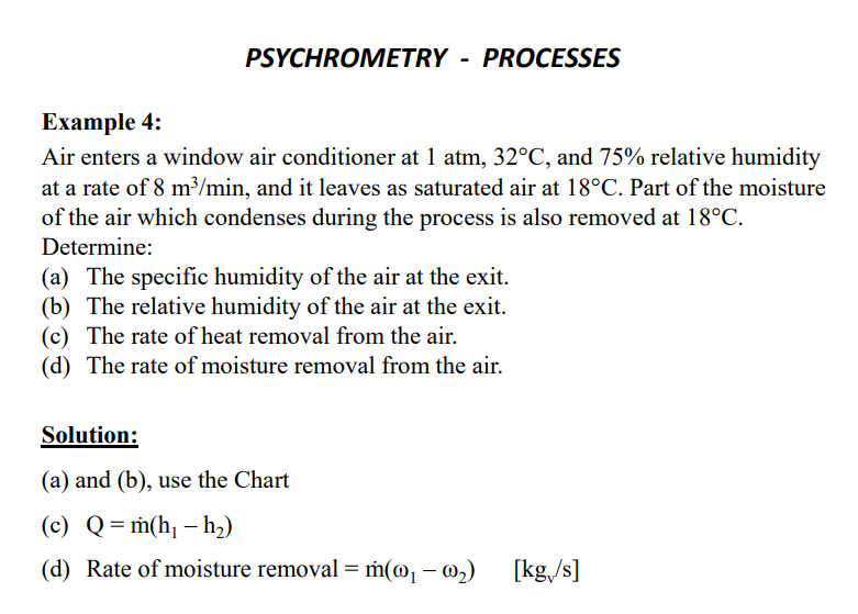 Psychrometry Processes Example 4 Air Enters A Window Air Conditioner At 1 Atm 32 C And 75 Relative Humidity At A R 1