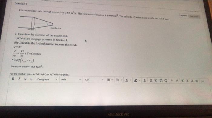 Question The Water Flow Rate Through A Norrle Is 0 02 Ms The Flower Of Section 10 06 He Way Of The Wees Calculate The 1
