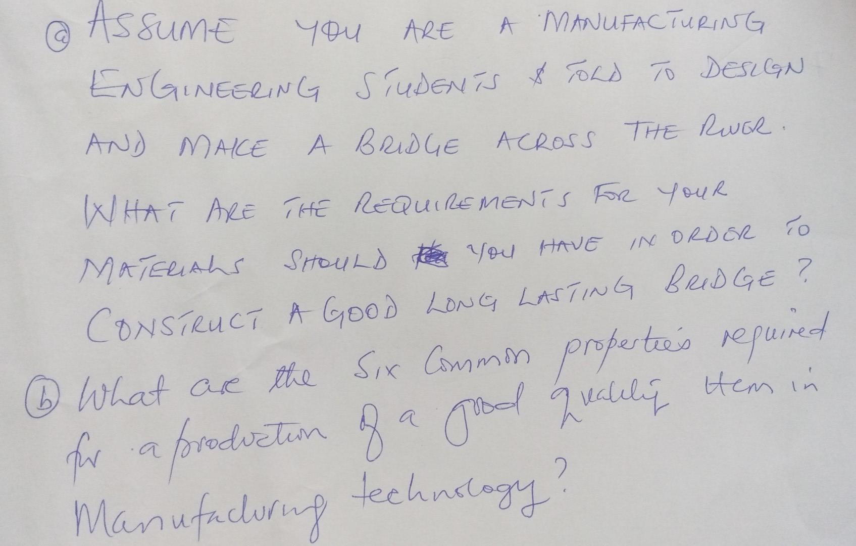 Are And Mace Across To In Order Assume You A Manufacturing Engineering Students Told To Design A Bridge The Ruer Wha 1