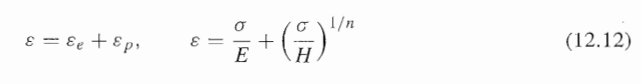 12 17 Consider A Material With A Uniaxia Stress Strain Curve Of The Ramberg Osgood Form Eq 12 12 Subjected To The St 2