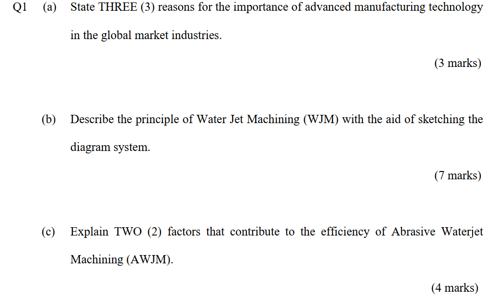Q1 A State Three 3 Reasons For The Importance Of Advanced Manufacturing Technology In The Global Market Industries 1
